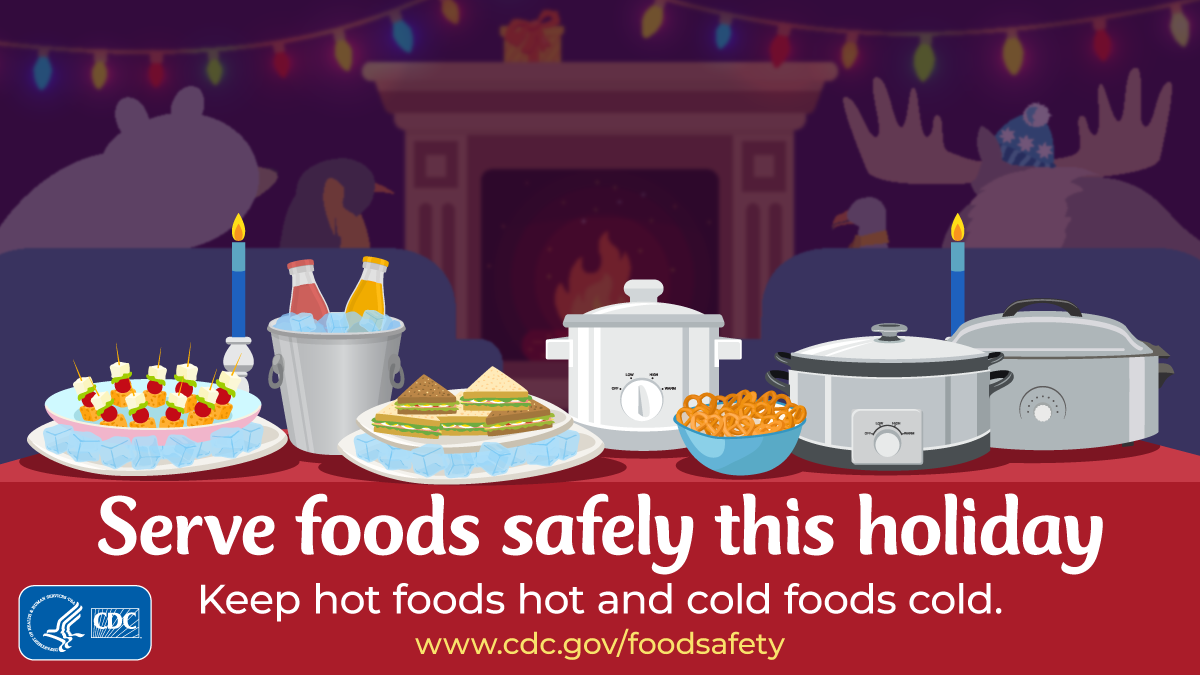 Keep hot foods hot and cold foods cold.