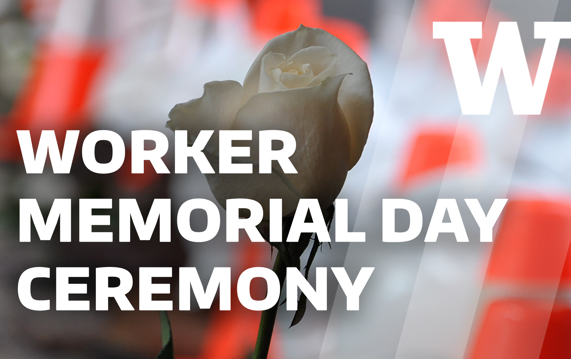 Worker Memorial Day Ceremony
